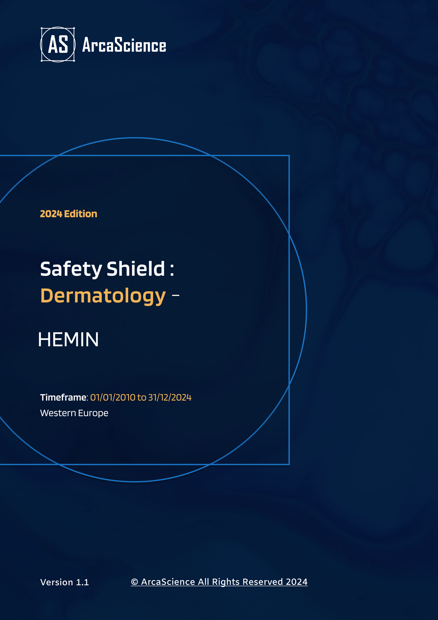 Safety Shield Study for HEMIN