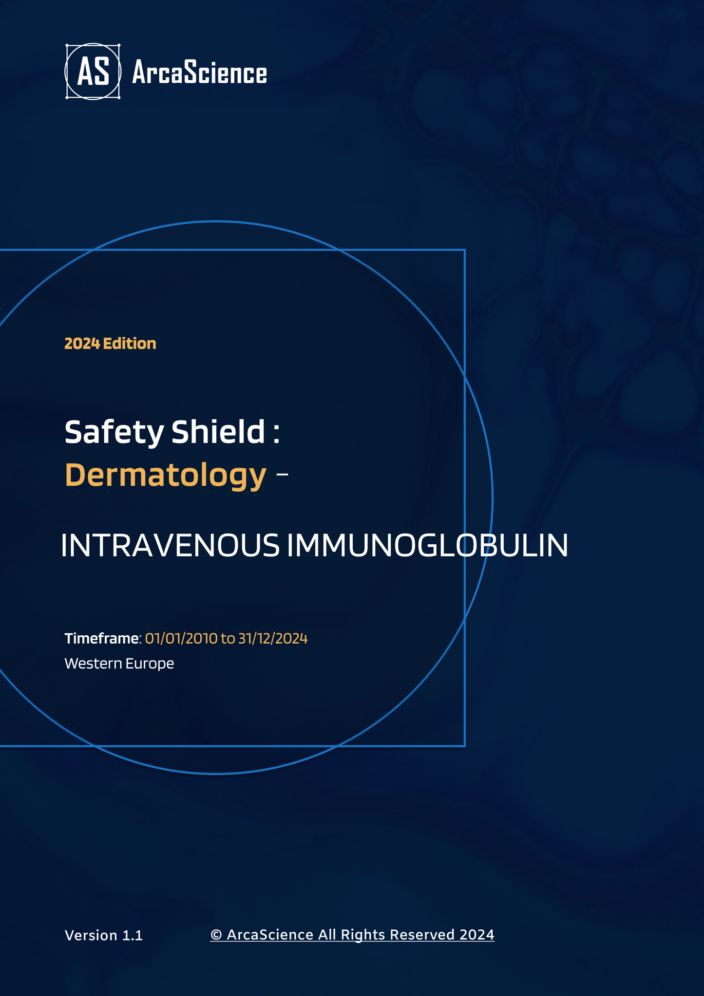 Safety Shield Study for INTRAVENOUS IMMUNOGLOBULIN